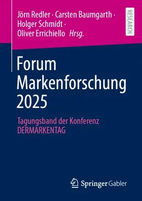 Redler / Baumgarth / Schmidt |  Forum Markenforschung 2025 | Buch |  Sack Fachmedien