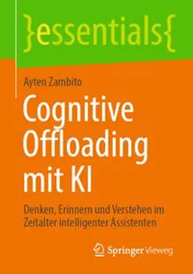 Zambito |  Cognitive Offloading mit KI | Buch |  Sack Fachmedien