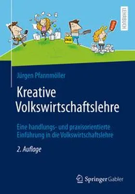 Pfannmöller | Kreative Volkswirtschaftslehre | Buch | 978-3-658-52241-4 | www.sack.de