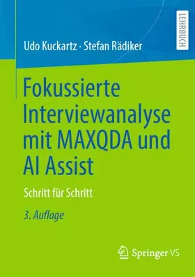 Rädiker / Kuckartz | Fokussierte Interviewanalyse mit MAXQDA und AI Assist | Buch | 978-3-658-52243-8 | www.sack.de