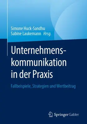 Huck-Sandhu / Laukemann |  Unternehmenskommunikation in der Praxis | Buch |  Sack Fachmedien