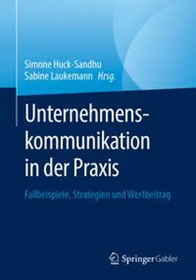 Huck-Sandhu / Laukemann |  Unternehmenskommunikation in der Praxis | eBook | Sack Fachmedien