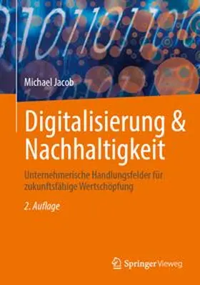 Jacob |  Digitalisierung & Nachhaltigkeit | Buch |  Sack Fachmedien