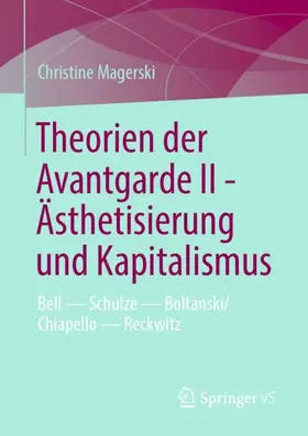 Magerski |  Theorien der Avantgarde II - Ästhetisierung und Kapitalismus | Buch |  Sack Fachmedien