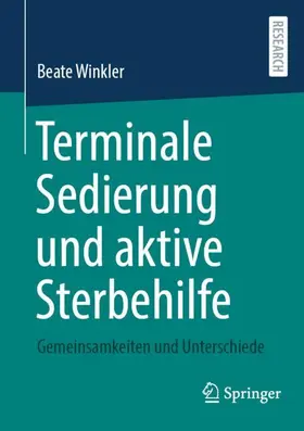 Winkler |  Terminale Sedierung und aktive Sterbehilfe | Buch |  Sack Fachmedien