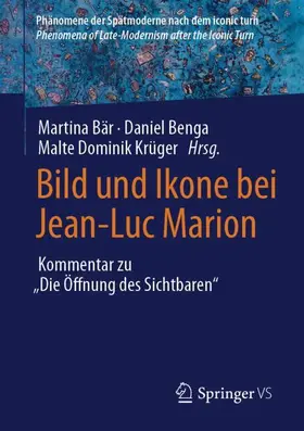 Bär / Benga / Krüger |  Bild und Ikone bei Jean-Luc Marion | Buch |  Sack Fachmedien