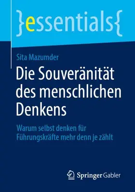 Mazumder |  Die Souveränität des menschlichen Denkens | Buch |  Sack Fachmedien