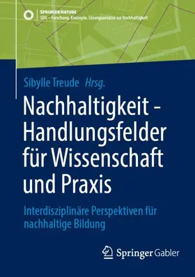 Treude |  Nachhaltigkeit - Handlungsfelder für Wissenschaft und Praxis | Buch |  Sack Fachmedien