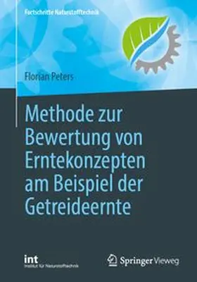 Peters |  Methode zur Bewertung von Erntekonzepten am Beispiel der Getreideernte | eBook | Sack Fachmedien