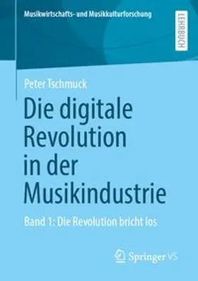 Tschmuck | Die digitale Revolution in der Musikindustrie | E-Book | www.sack.de