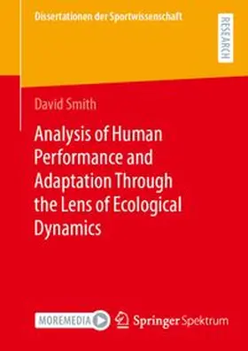 Smith |  Analysis of Human Performance and Adaptation Through the Lens of Ecological Dynamics | eBook | Sack Fachmedien