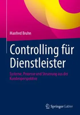 Bruhn |  Controlling für Dienstleister | Buch |  Sack Fachmedien