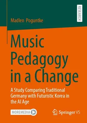 Poguntke | Music Pedagogy in a Change | Buch | 978-3-658-52518-7 | www.sack.de