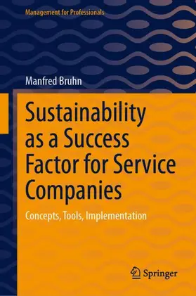 Bruhn | Sustainability as a Success Factor for Service Companies | Buch | 978-3-658-52523-1 | www.sack.de