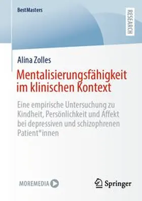 Zolles |  Mentalisierungsfähigkeit im klinischen Kontext | eBook | Sack Fachmedien