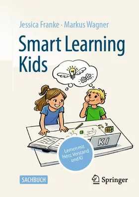 Franke / Wagner |  Smart Learning Kids | Buch |  Sack Fachmedien
