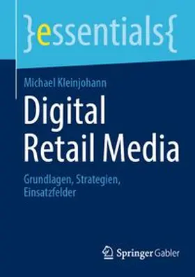 Kleinjohann |  Digital Retail Media | Buch |  Sack Fachmedien