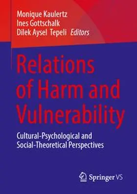 Kaulertz / Gottschalk / Tepeli |  Relations of Harm and Vulnerability | Buch |  Sack Fachmedien