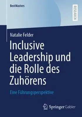 Felder |  Inclusive Leadership und die Rolle des Zuhörens | Buch |  Sack Fachmedien