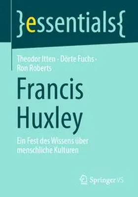 Itten / Fuchs / Roberts | Francis Huxley | E-Book | www.sack.de