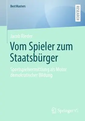 Rieder |  Vom Spieler zum Staatsbürger | Buch |  Sack Fachmedien