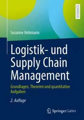 Hohmann | Logistik- und Supply Chain Management | Buch | 978-3-658-52682-5 | www.sack.de