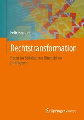 Gantner |  Rechtstransformation | Buch |  Sack Fachmedien