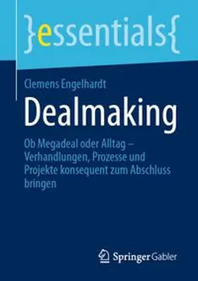Engelhardt | Dealmaking | E-Book | www.sack.de