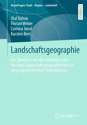 Kühne / Weber / Jenal |  Landschaftsgeographie | Buch |  Sack Fachmedien