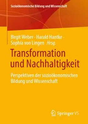 Weber / Hantke / von Lingen | Transformation und Nachhaltigkeit | Buch | 978-3-658-52858-4 | www.sack.de