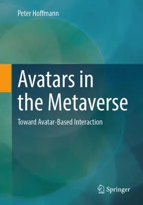 Hoffmann |  Avatars in the Metaverse | Buch |  Sack Fachmedien