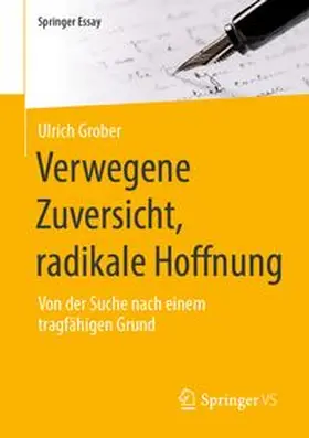 Grober |  Verwegene Zuversicht, radikale Hoffnung | Buch |  Sack Fachmedien