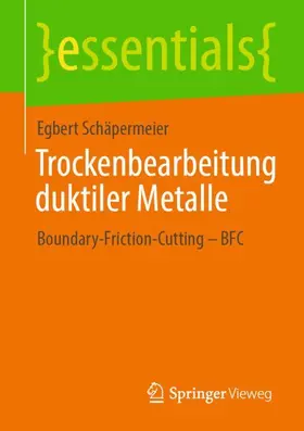 Schäpermeier |  Trockenbearbeitung duktiler Metalle | Buch |  Sack Fachmedien