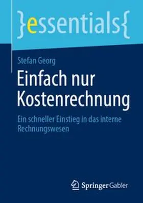 Georg |  Einfach nur Kostenrechnung | Buch |  Sack Fachmedien