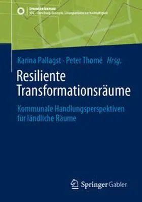 Pallagst / Thomé |  Resiliente Transformationsräume | Buch |  Sack Fachmedien