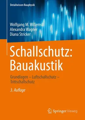 Willems / Wagner / Stricker | Schallschutz: Bauakustik | Buch | 978-3-658-53163-8 | www.sack.de