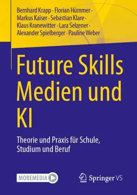 Krapp / Hümmer / Kaiser | Future Skills Medien und KI | Buch | 978-3-658-53207-9 | www.sack.de