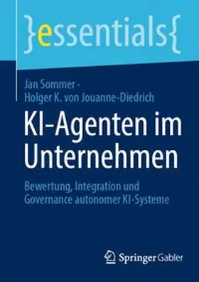 Sommer / von Jouanne-Diedrich |  KI-Agenten im Unternehmen | Buch |  Sack Fachmedien