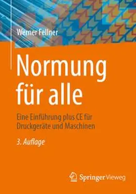 Fellner |  Normung für alle | Buch |  Sack Fachmedien