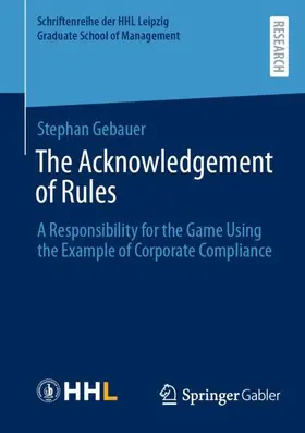 Gebauer |  The Acknowledgement of Rules | Buch |  Sack Fachmedien