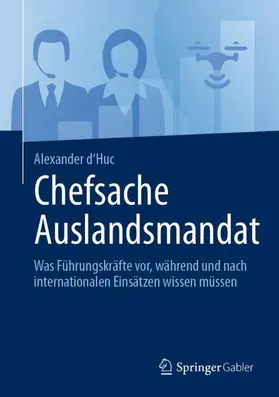 d'Huc |  Chefsache Auslandsmandat | Buch |  Sack Fachmedien