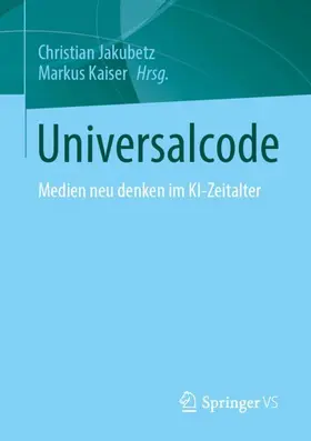 Jakubetz / Kaiser |  Universalcode | Buch |  Sack Fachmedien
