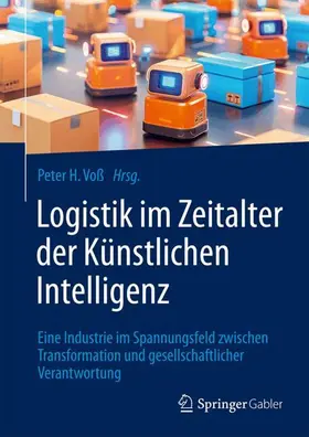 Voß |  Logistik im Zeitalter der Künstlichen Intelligenz | Buch |  Sack Fachmedien