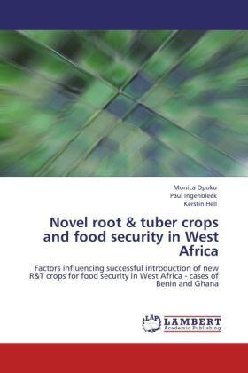 Opoku / Ingenbleek / Hell |  Novel root & tuber crops and food security in West Africa | Buch |  Sack Fachmedien