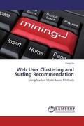 Liu |  Web User Clustering and Surfing Recommendation | Buch |  Sack Fachmedien