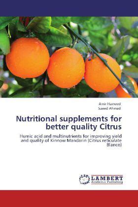 Hameed / Ahmad |  Nutritional supplements for better quality Citrus | Buch |  Sack Fachmedien