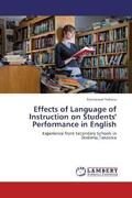 Yohana |  Effects of Language of Instruction on Students' Performance in English | Buch |  Sack Fachmedien