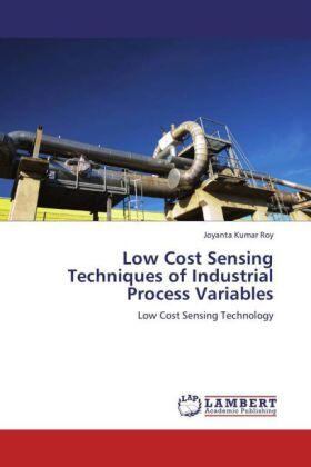 Roy |  Low Cost Sensing Techniques of Industrial Process Variables | Buch |  Sack Fachmedien
