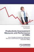 Singh / Bhardwaj / Sachdeva |  Productivity Improvement Measures and Performance of SMEs | Buch |  Sack Fachmedien
