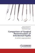 Sethuraman / S. C. / Gujjari |  Comparison of Surgical Reconstruction of Interdental Papilla | Buch |  Sack Fachmedien